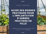 Guide des bonnes pratiques pour l’implantation d’arbres fruitiers en ville