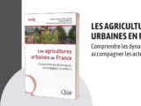 Parution du livre : Les agricultures urbaines en France